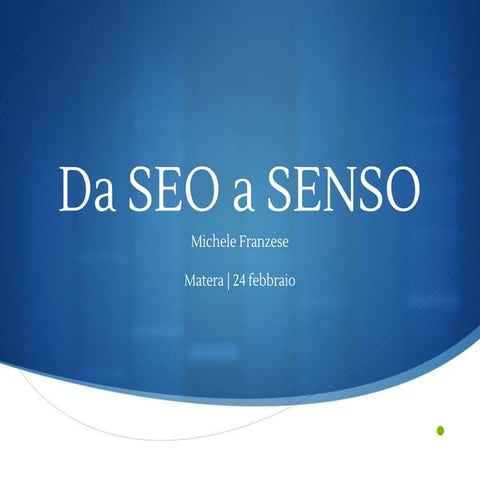 Le basi della SEO | Quando il posizionamento ha un'anima