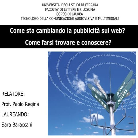 Come sta cambiando la pubblicità sul web? Come farsi trovare e conoscere?