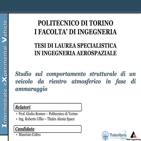 Studio sul comportamento strutturale di un veicolo da rientro atmosferico in ...