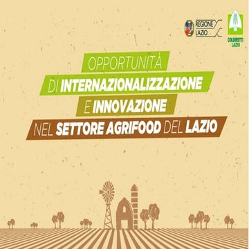 Opportunità di internazionalizzazione e innovazione del settore AgriFood del ...