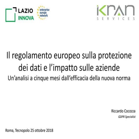 Il regolamento europeo sulla protezione dei dati e l’impatto sulle aziende. U...