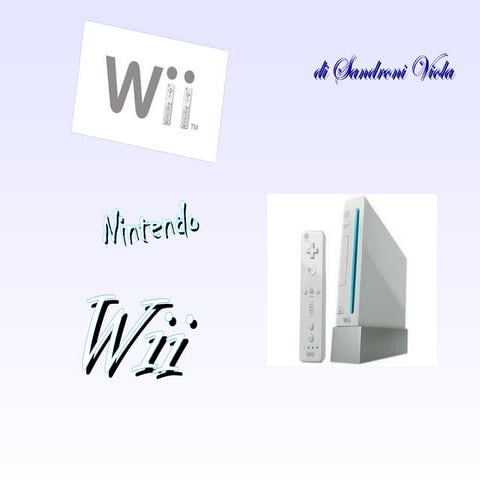 Presentazione wii sandroni
