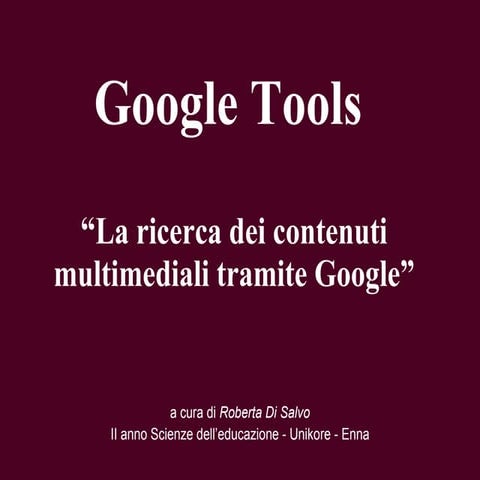 La ricerca dei contenuti multimediali tramite Google