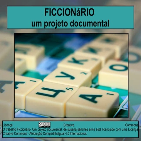 ficcionário: um projeto documental.