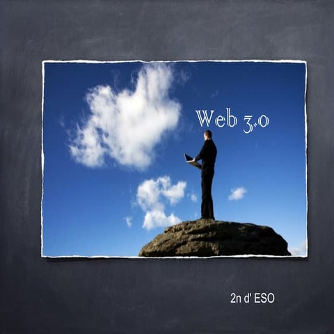 Presentcions web 3.0. 2n d'eso
