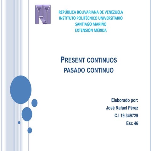 Presente y Pasado Continuo