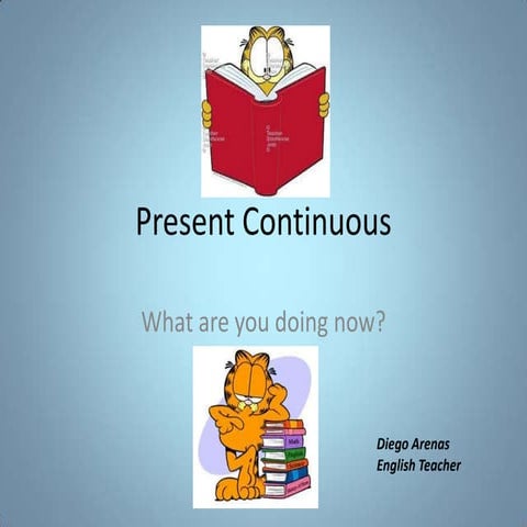 Present continuous