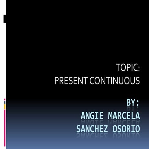 Present Continuous Presentation (conceito e exemplos) | PPTX