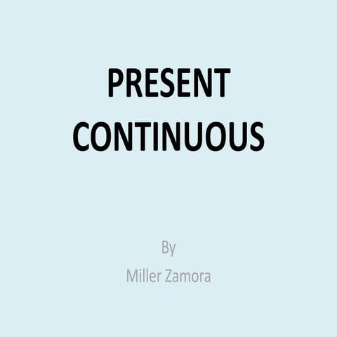 Present continuous tense