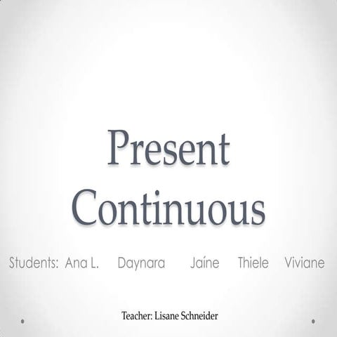 Present continuous - Inglês