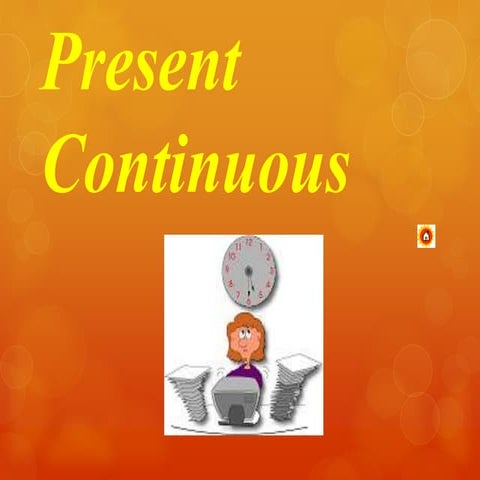 Present continuous