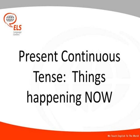 Present continuous