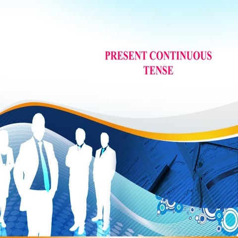 Present continuous
