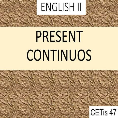 Present continuous