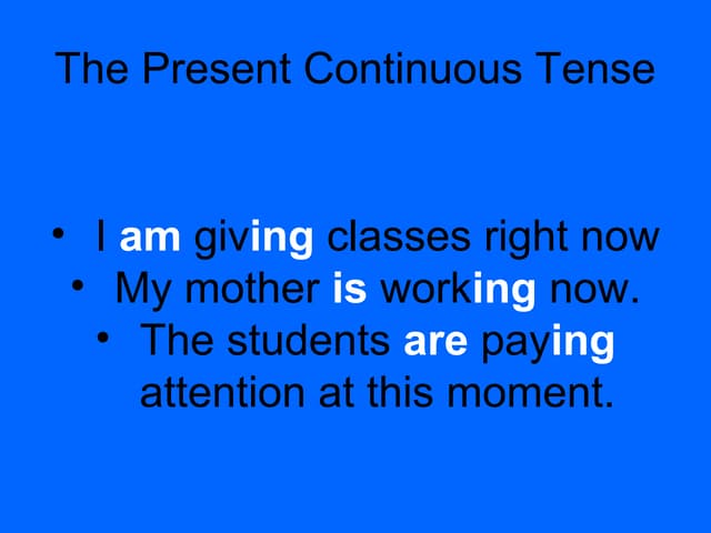 Present continuous 