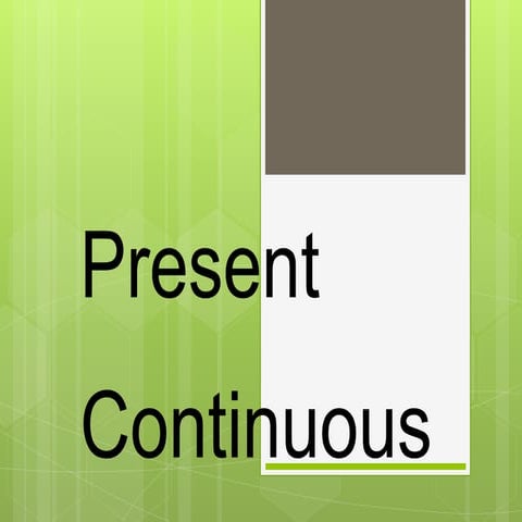 Present continuous. Irene Iñáñez, Núria Monfort, Noelia Zarza