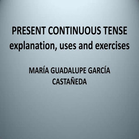Present continuous tense