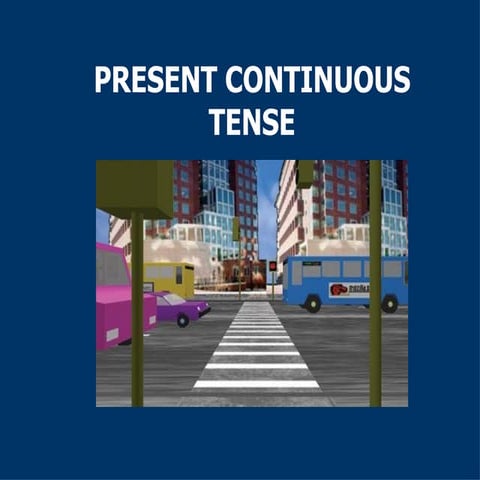 Present continuous tense