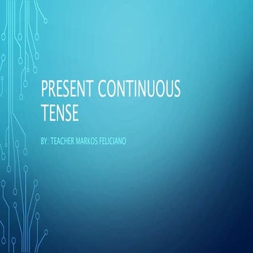 Present continuous tense