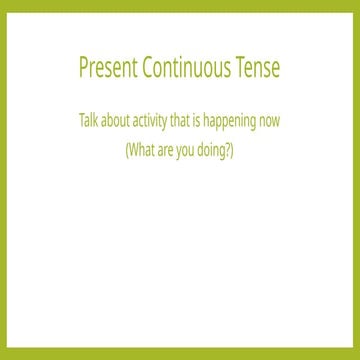 Present Continuous Tense kelas 8 kurikulum k13 | PPTX