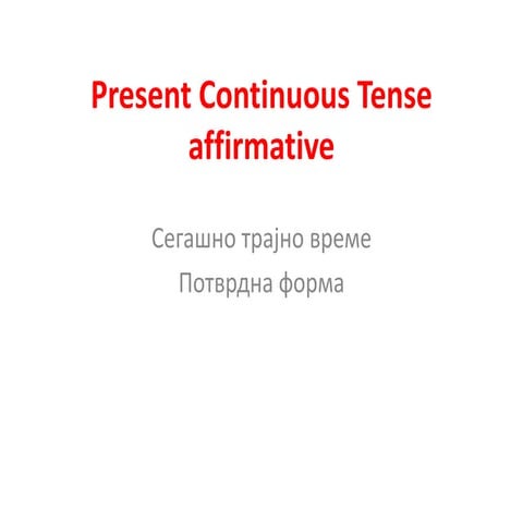 Present continuous tense affirmative