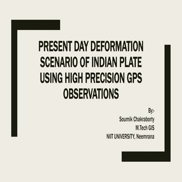 Present day deformation scenario of indian plate using GPS observations