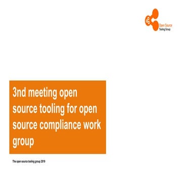 OpenChain Tooling Work Group Meeting #3 - Agenda Slides