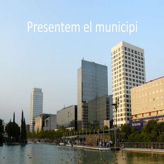 Presentem el municipi