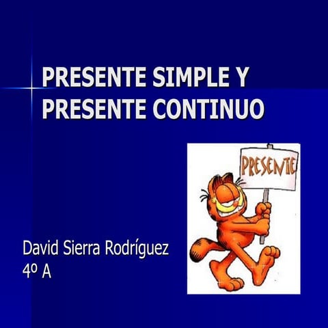 Presente simple y presente continuo | PPTX