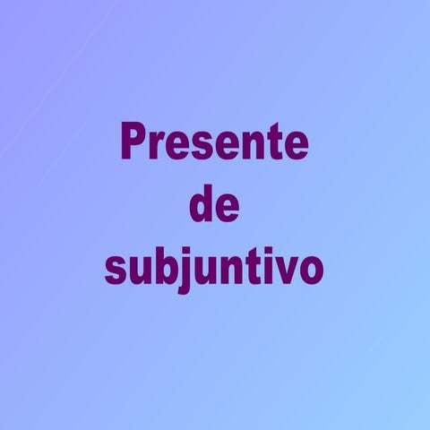 Presente de subjuntivo morfología