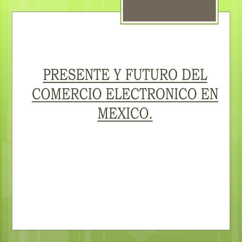Presente y futuro del comercio electrónico en méxico y latinoamerica.