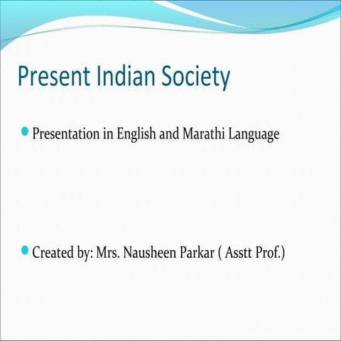 Present indian society ppt