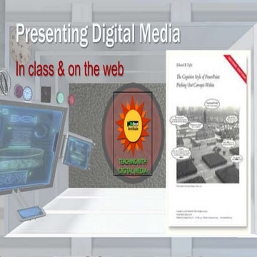 Presenting . . . Digital Media