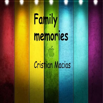 FAMILY MEMORIES