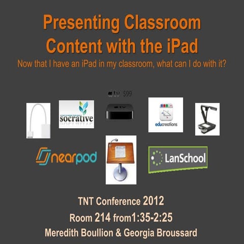 Presenting classroom content with the i pad