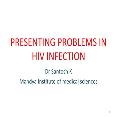Presenting problems in HIV infection
