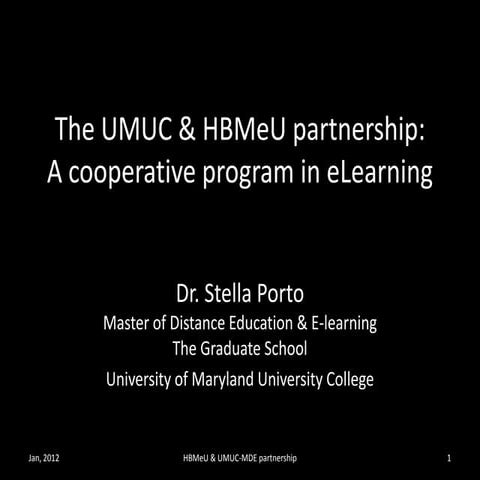 Presenting the MDE-UMUC/HBMeU cooperative programs