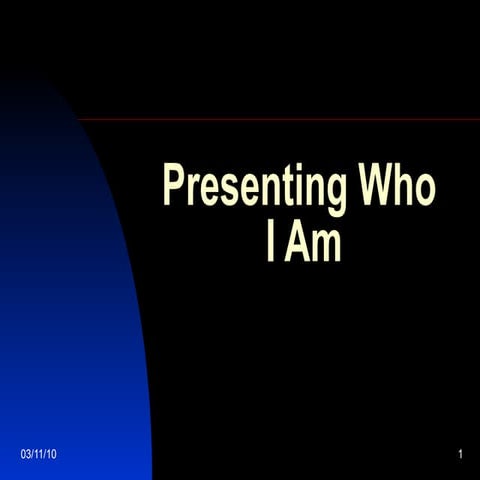Presenting Who I Am - AS comms presentation intro | PPT