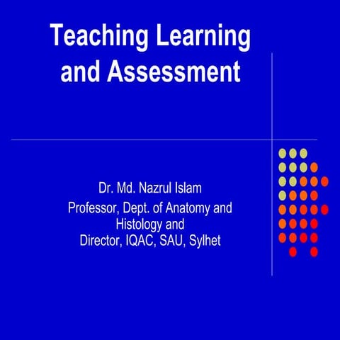 Teaching Learning and Assessment of the Students in HEIs.