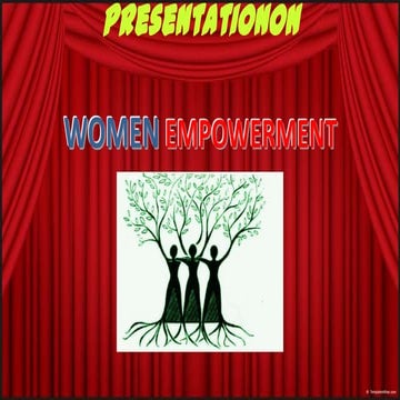Presentation on women Empowerment.