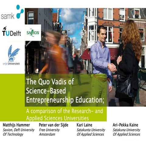 quo vadis of science based entrepreneurship education