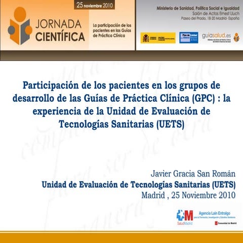 Participación de los pacientes en los grupos de desarrollo de las GPC: la exp...