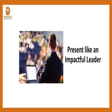 Present Like an Impactful Leader