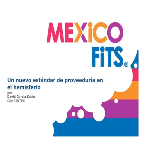 Un nuevo estándar para la proveduría en el hemisferio.