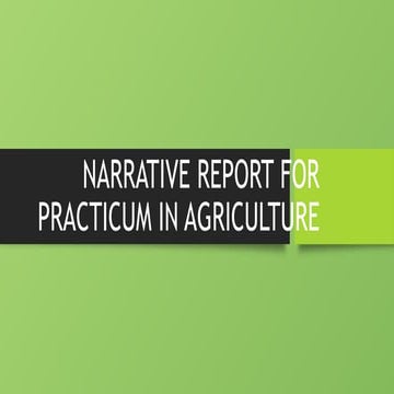 Narrative report in Agriculture summarized