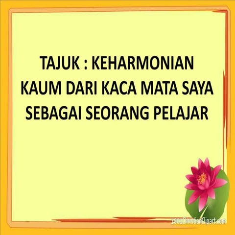 KEHARMONIAN KAUM DARI KACA MATA SAYA SEBAGAI SEORANG PELAJAR