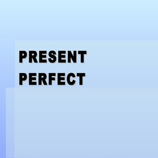 Present perfect