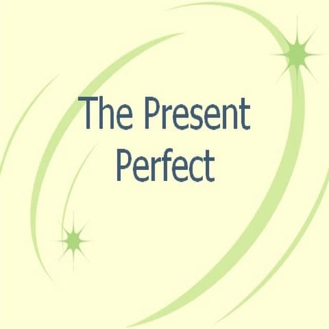 Present perfect