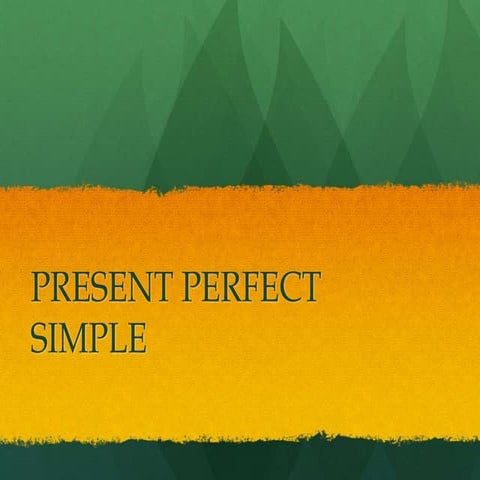 Present perfect