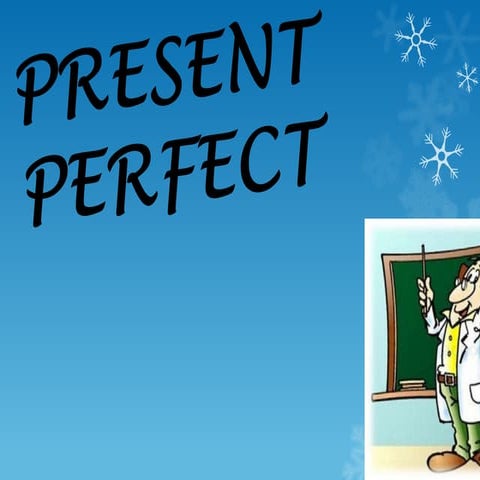 Present perfect
